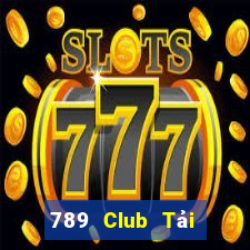 789 Club Tải Game Bài B52