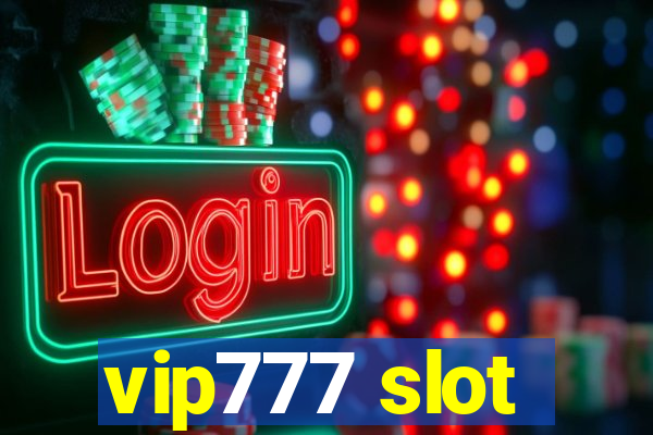 vip777 slot