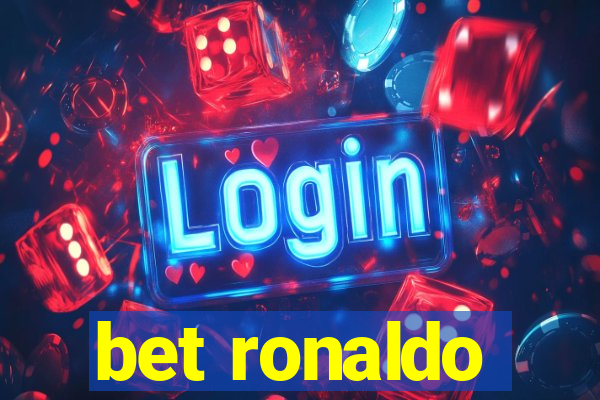 bet ronaldo