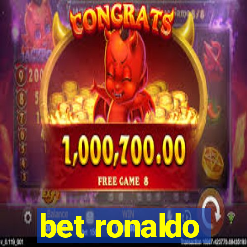 bet ronaldo