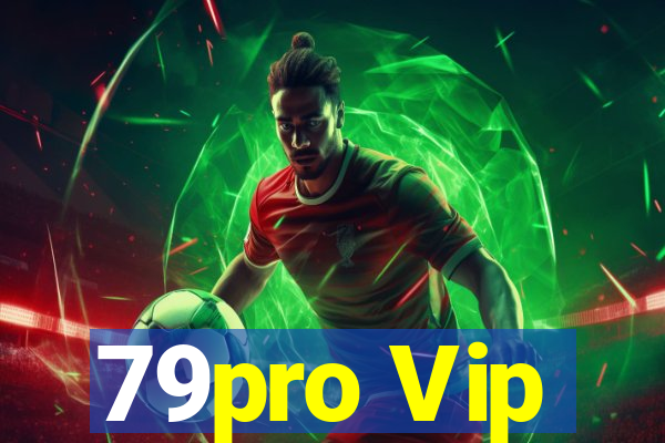 79pro Vip