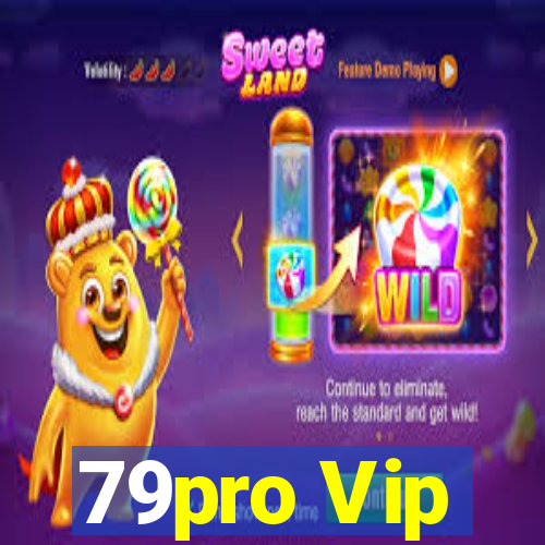 79pro Vip