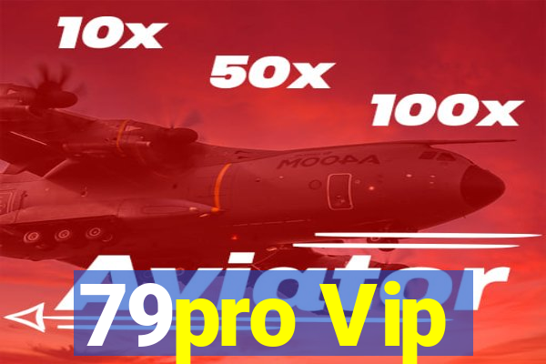 79pro Vip