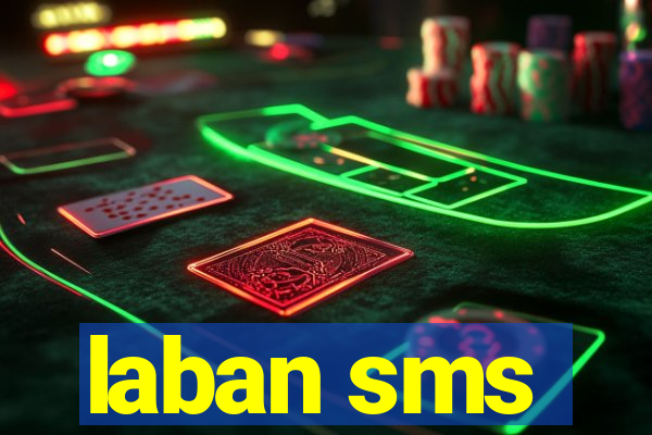 laban sms