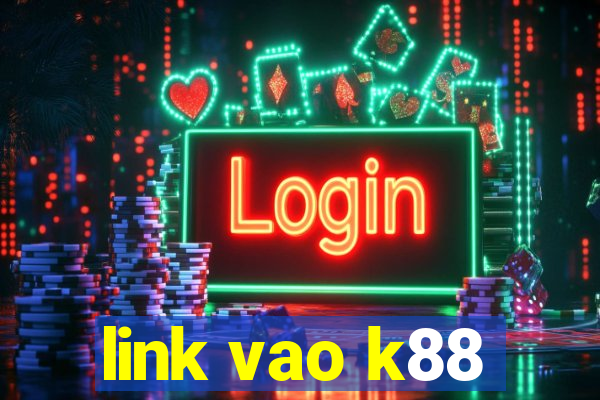 link vao k88