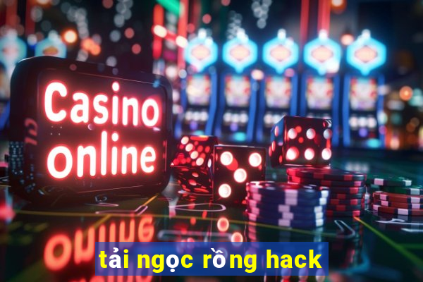 tải ngọc rồng hack