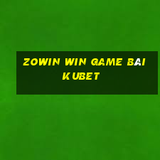 Zowin Win Game Bài Kubet