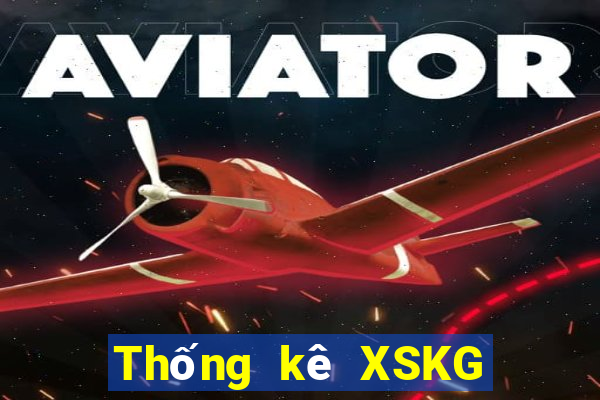 Thống kê XSKG ngày 30