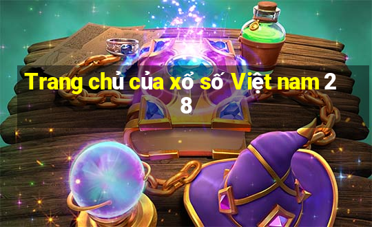 Trang chủ của xổ số Việt nam 28