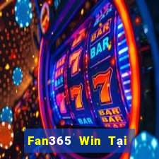 Fan365 Win Tại Game Bài Đổi Thưởng