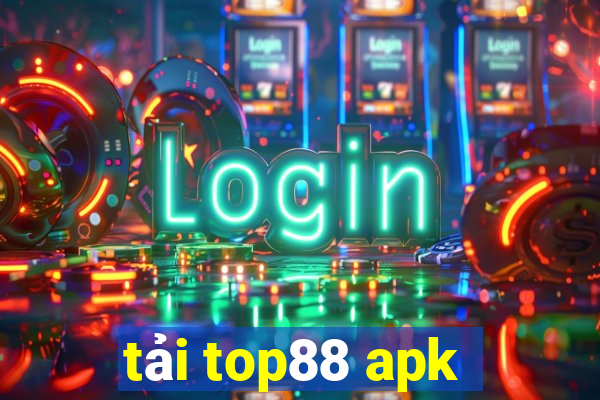 tải top88 apk