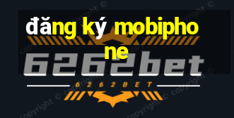 đăng ký mobiphone