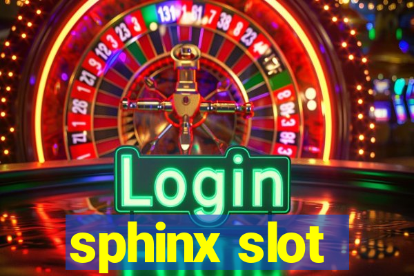 sphinx slot