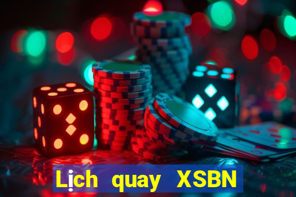 Lịch quay XSBN ngày 22