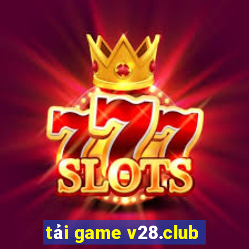 tải game v28.club