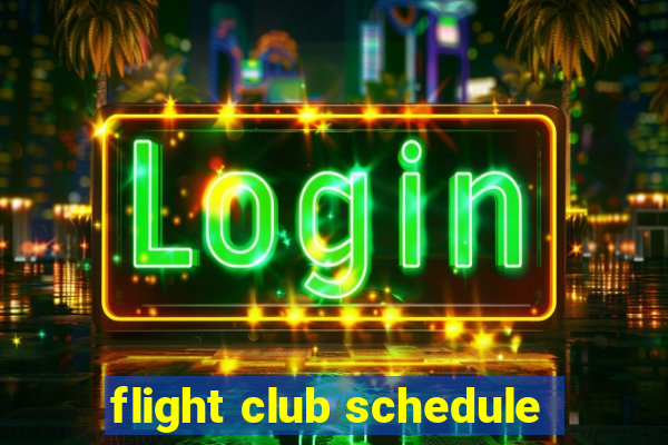 flight club schedule