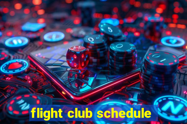 flight club schedule