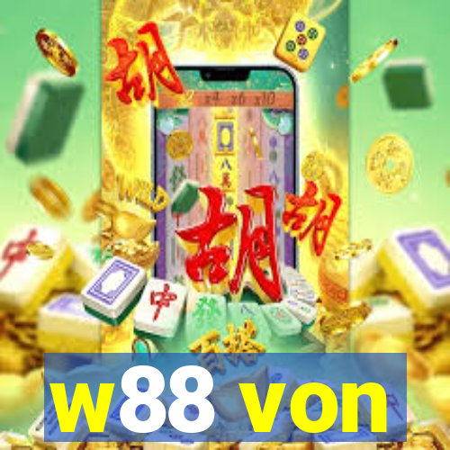 w88 von