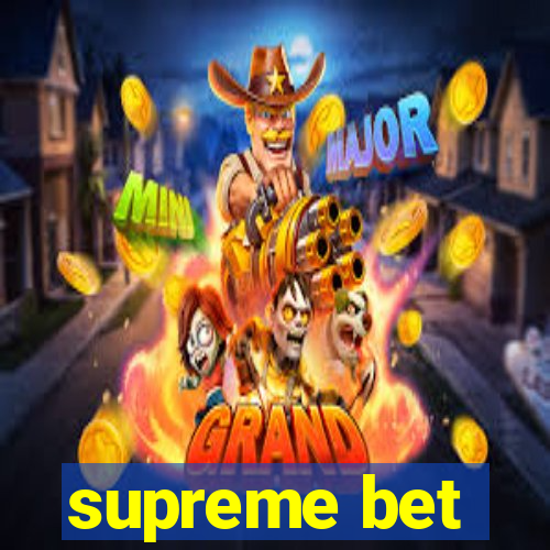 supreme bet