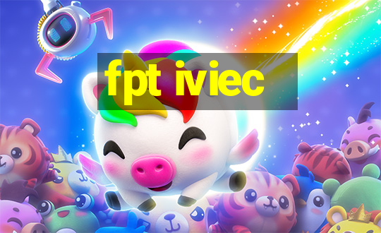 fpt iviec