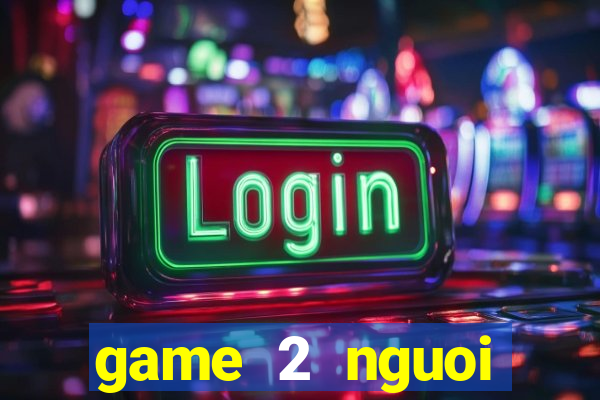 game 2 nguoi doremon va nobita