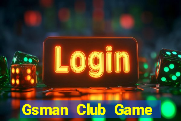 Gsman Club Game Bài Rồng Lửa