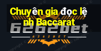 Chuyên gia đọc lệnh Baccarat