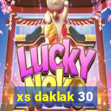 xs daklak 30