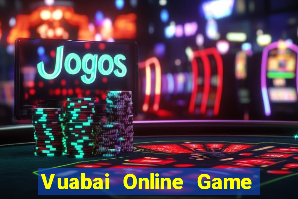 Vuabai Online Game Bài Đổi Thưởng Uy Tín Bet20