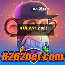 rikvip 2021