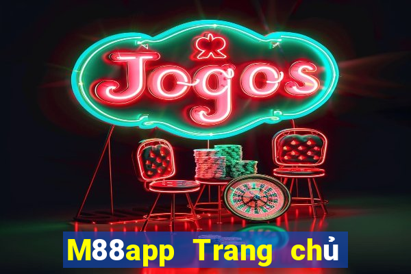 M88app Trang chủ của Fun88 Dingxin