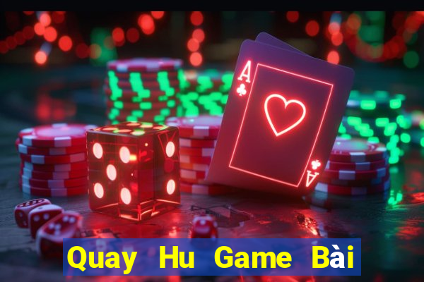 Quay Hu Game Bài Đổi Thưởng Go88