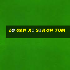 lô gan xổ số kon tum