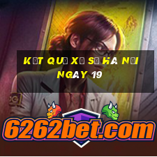 kết quả Xổ Số hà nội ngày 19