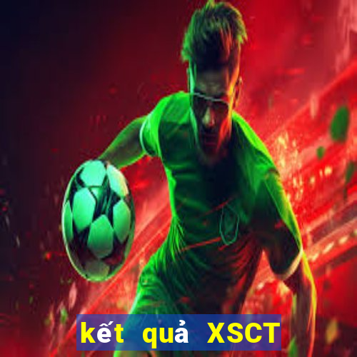 kết quả XSCT ngày 1