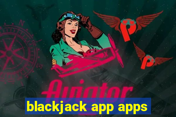 blackjack app apps