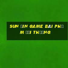 Sun Ưin Game Bài Phỏm Đổi Thưởng