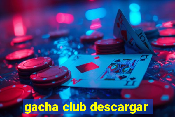 gacha club descargar