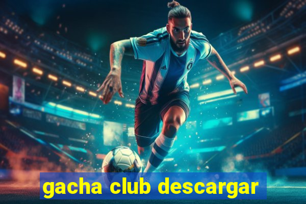 gacha club descargar