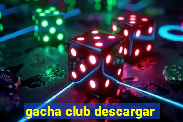 gacha club descargar