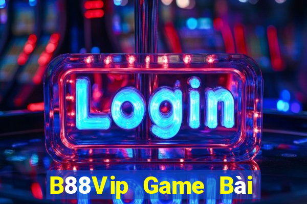 B88Vip Game Bài Trên Máy Tính