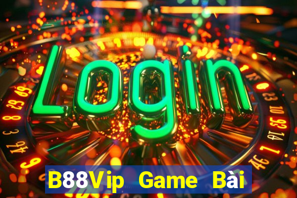 B88Vip Game Bài Trên Máy Tính