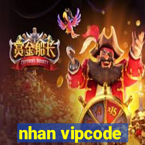 nhan vipcode