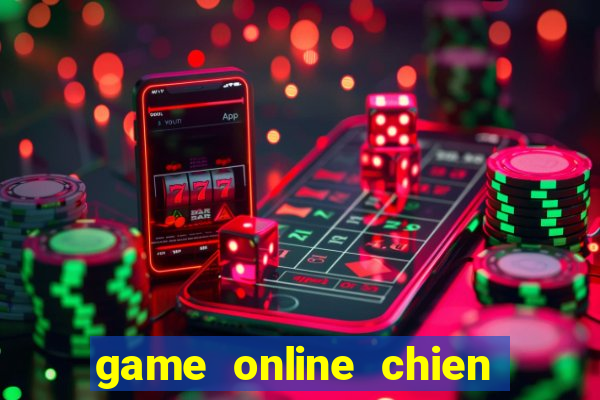 game online chien thuat moi