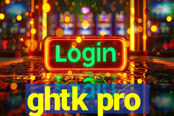 ghtk pro