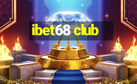 ibet68 club