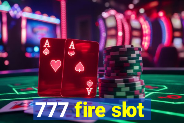 777 fire slot