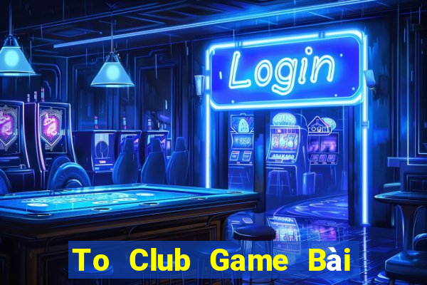 To Club Game Bài Fa88 Apk