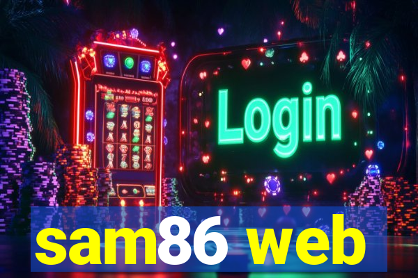 sam86 web