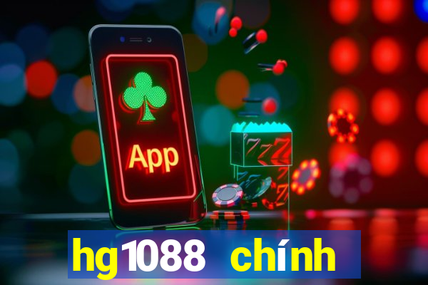 hg1088 chính thức mở tài khoản